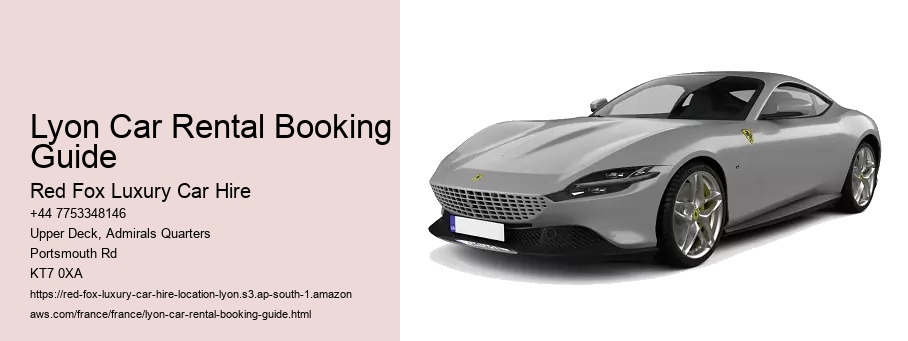 Lyon Car Rental Booking Guide